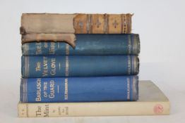 T.E. Lawrence, the mint, 1955, three H.S Merriman volumes, Barlasch of the guard, the velvet