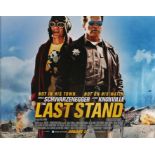 The Last Stand (2013) - British Quad film poster, starring Arnold Schwarzenegger, Johnny