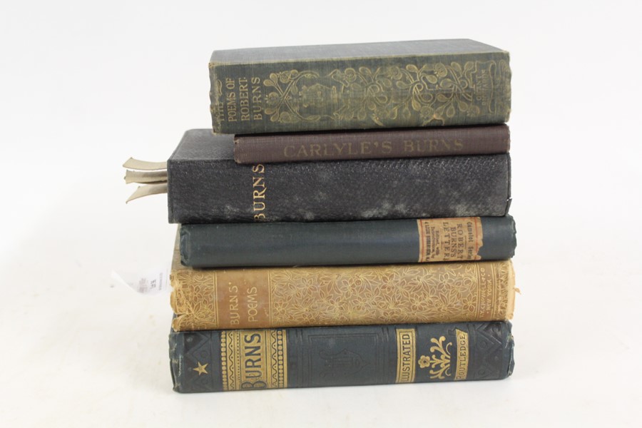 Collection of Robert Burns related books, to include Burns poems, Caylyle's essay on Burns, Burns