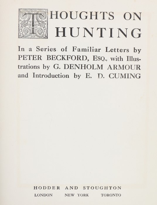 Thoughts on Hunting by Peter Beckford Esq. illustrations in colour by G. Denholm Armour, published