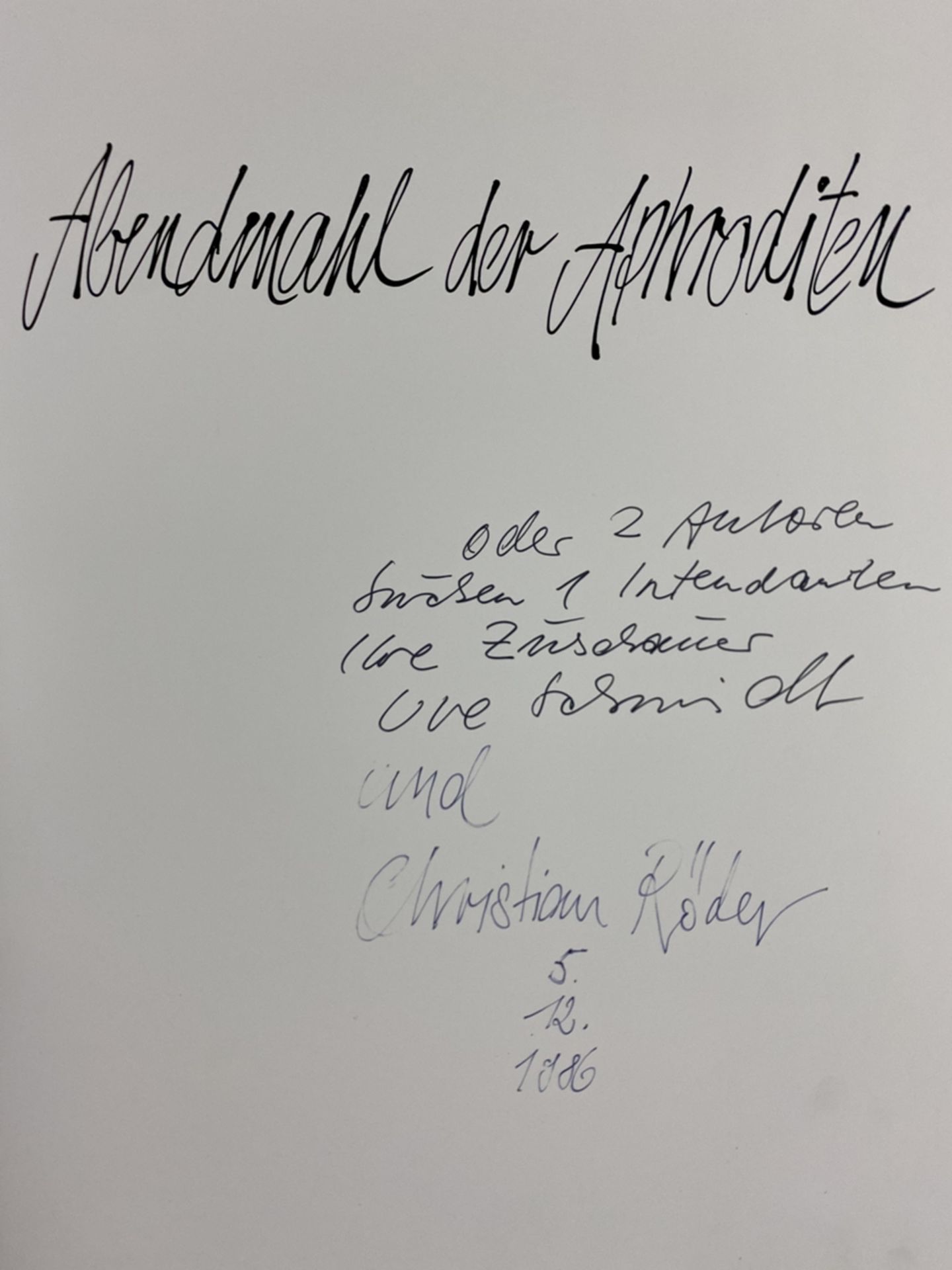 Röder, Christian und Uve Schmidt: "Abendmahl der Aphroditen. Ein Erotikulinarium mit dreißig - Bild 2 aus 3