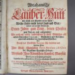 Abraham a Sancta Clara (Johann Ulrich Megerle) - Abrahamische Lauber-Hütt. Wien/Nürnberg 1721 und