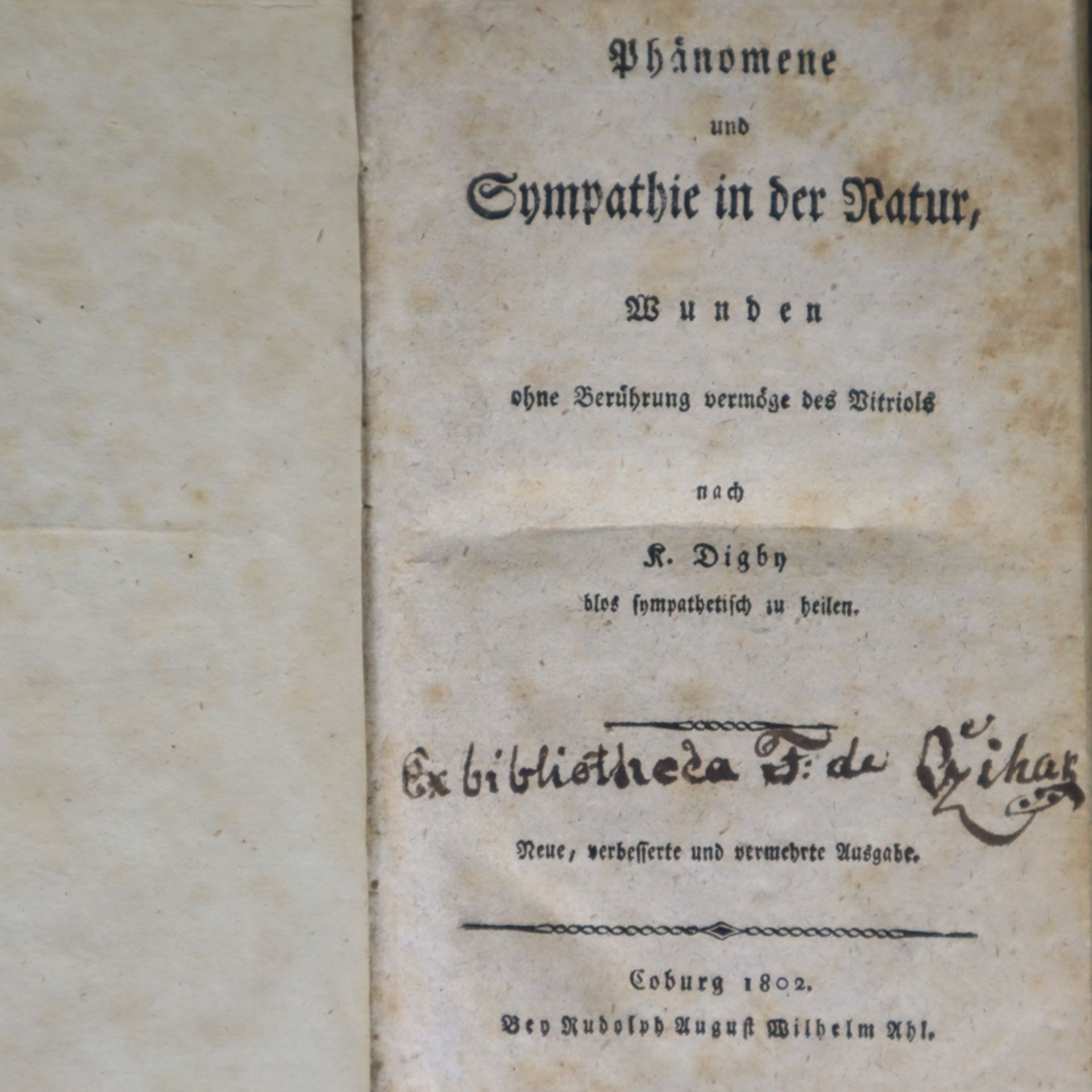 Digby, Kenelm (1603-1665) - Phänomene und Sympathie in der Natur, Wunden ohne Berührung vermöge