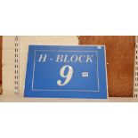 ORIGINAL H-BLOCK 9 SIGN - THIS IS MADE FROM A TYPE OF PLASTIC AS THE METAL ONES WERE REMOVED IN