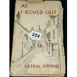 BOOK - AS I ROVED OUT - 1ST EDITION