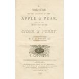 KNIGHT (THOMAS) A Treatise on the Culture of the Apple & Pear, and on the Manufacture of Cider & ...