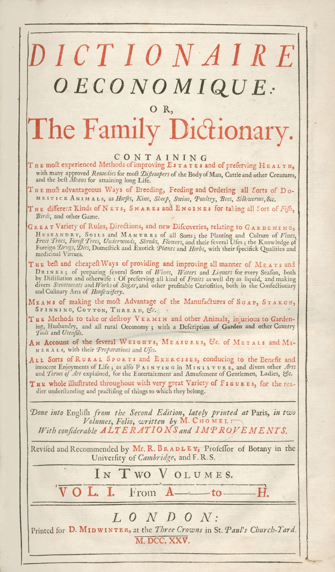 CHOMEL (NOEL) Dictionnaire oeconomique: or, the Family Dictionary. 2 vol. in 1, D. Midwinter, 1725