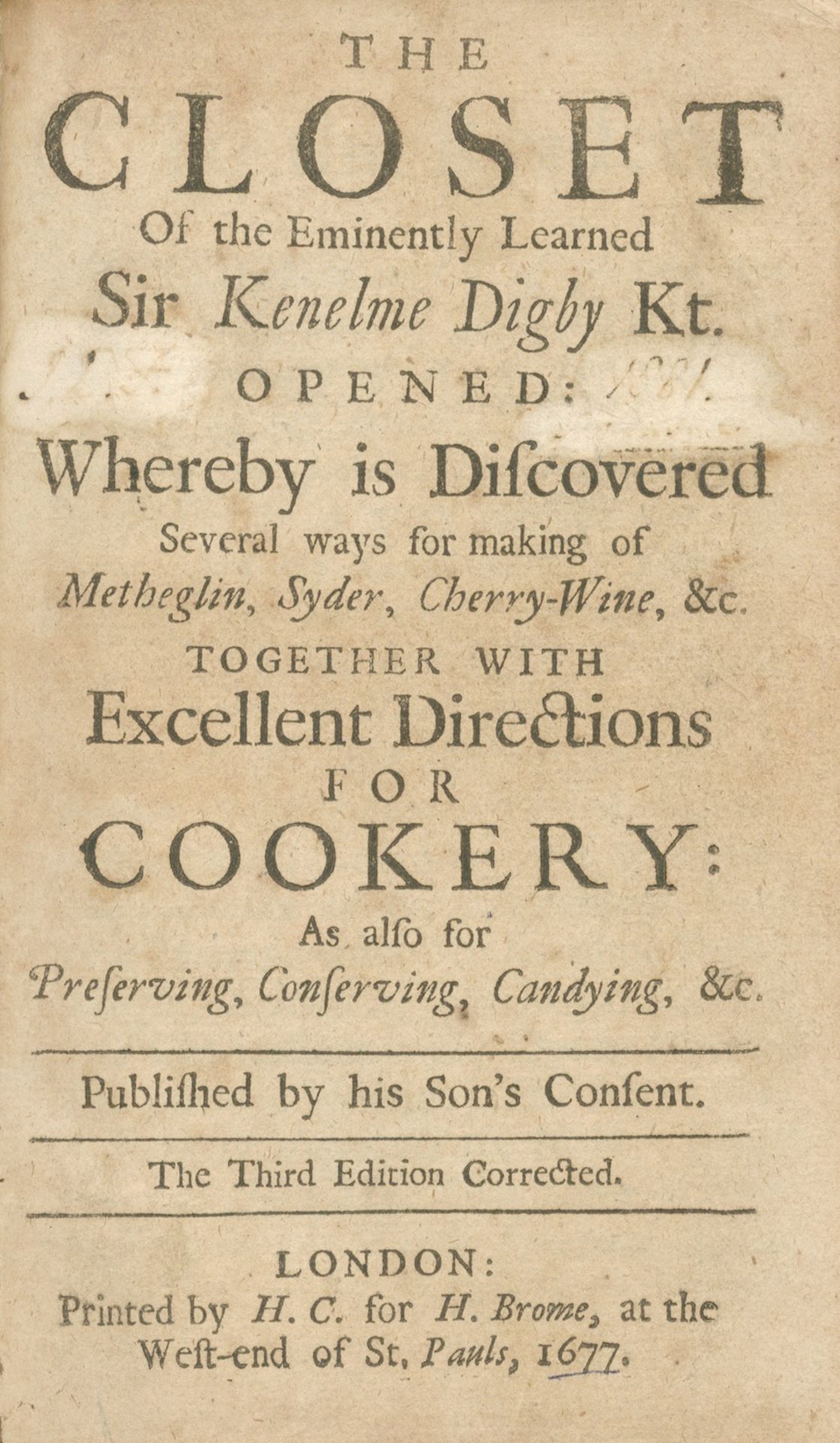 DIGBY (KENELM) The Closet of the Eminently Learned Sir Kenelme Digby Kt. Opened, whereby is Disco...