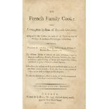 FRENCH AND EUROPEAN COOKERY. [MENON] The French Family Cook: Being a Complete System of French Co...