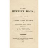 REGIONAL PRINTING. WESTCOTT (Mrs.) The Family Receipt Book, Plymouth, 1818; and 3 others (4)