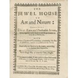 PLAT (HUGH) The Jewel House of Art and Nature: Containing Divers Rare and Profitable Inventions, ...