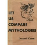 COHEN (LEONARD) Let Us Compare Mythologies... Drawings by Freda Guttman, FIRST EDITION OF THE AUT...