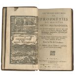 NOSTRADAMUS Les Vrayes Centuries et Propheties, Rouen, Jean-B[aptiste] Besongne, 1689; and anothe...