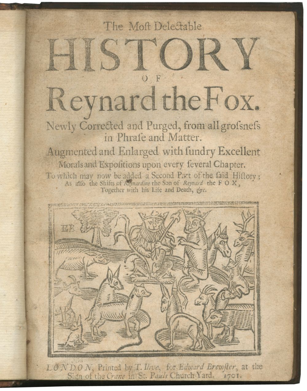 REYNARD THE FOX The Most Delectable History of Reynard the Fox. Newly Corrected and Purged, from ...