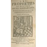 NOSTRADAMUS Les Vrayes centuries et propheties, 2 parts in 1 vol., Bordeaux, Pierre Abegou, 1689