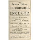 PLOT (ROBERT) The Natural History of Oxford-Shire, being an Essay towards the Natural History of ...