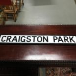 A Dunfermline street sign "Craigston Park" made from metal and have brackets to the back. Measure