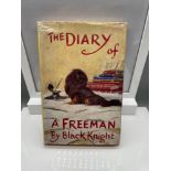The Diary of A Freeman by Black Knight 1st edition book. Inscribed by Black Knight and signed by Sir