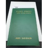 Fleet Street and Other Poems by John Davidson dated 1909. Green cover book.