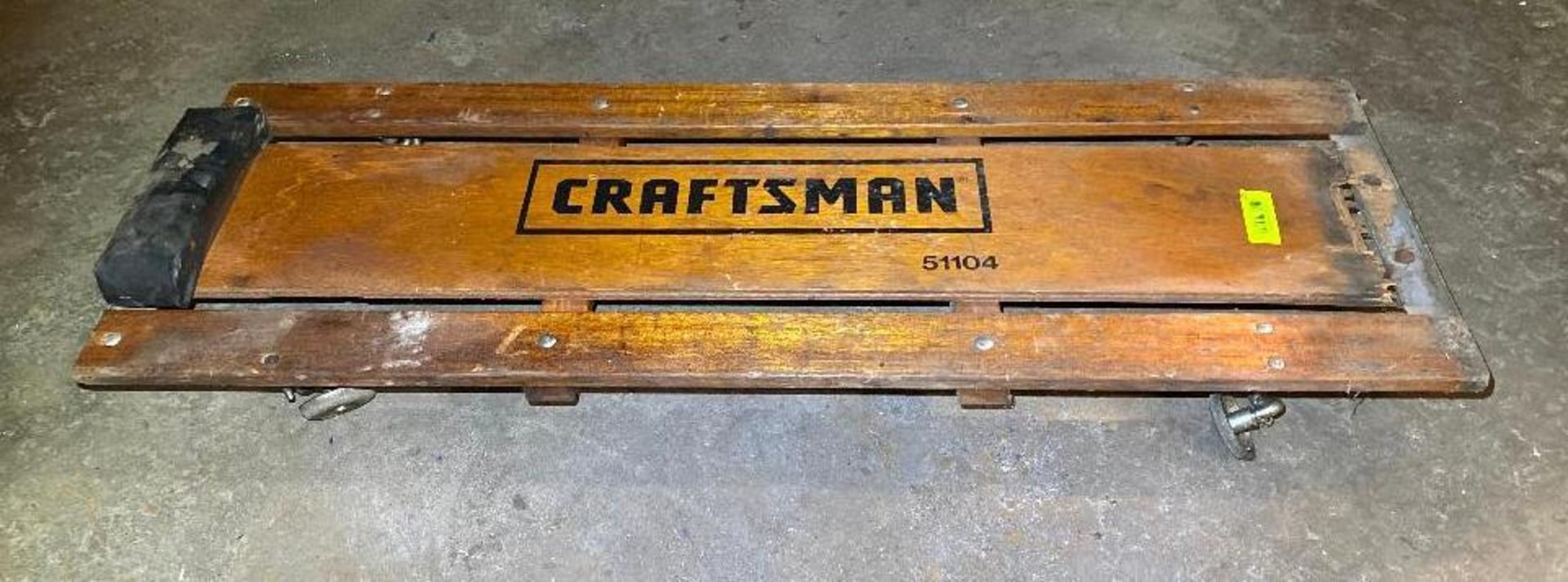 DESCRIPTION CRAFTSMAN AUTO CREEPER BRAND/MODEL CRAFTSMAN SIZE 42" X 15" LOCATION A QUANTITY 1