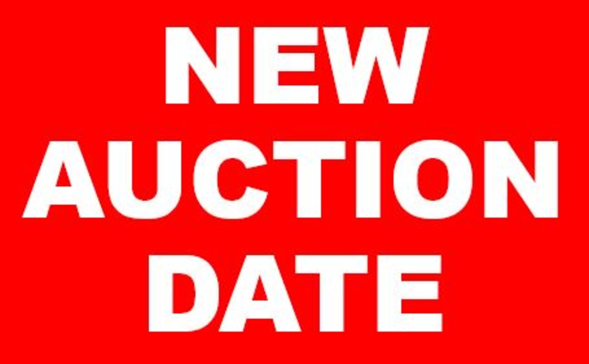 NEW AUCTION DATE SCHEDULED FOR WEDNESDAY AND THURSDAY JUNE 17TH AND 18TH WEBCAST ONLY AUCTION, NO