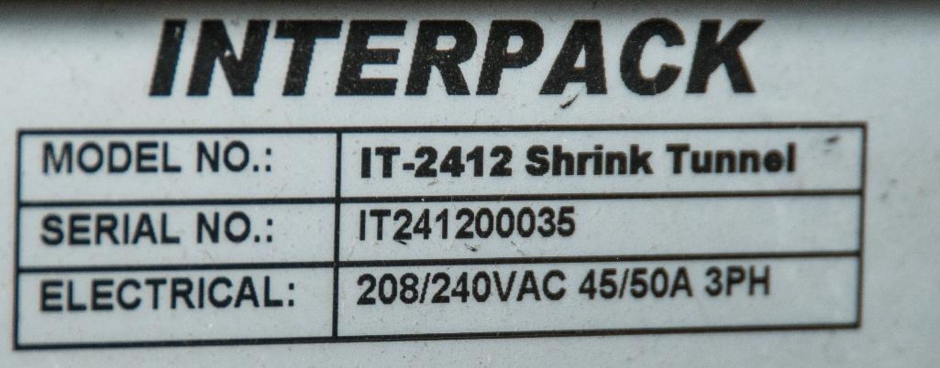 Interpack Model IT-2412 Shrink Tunnel, 208/240 V, 3 Ph, S/N IT241200035 - Image 3 of 3