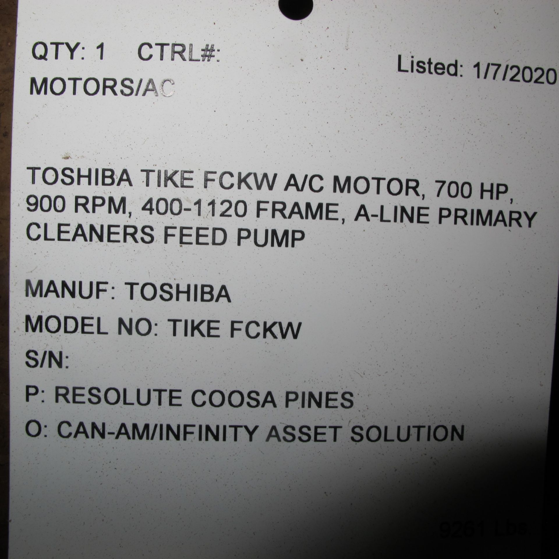 TOSHIBA TIKE FCKW A/C MOTOR, 700 HP, 900 RPM, 400-1120 FRAME, A-LINE PRIMARY CLEANERS FEED PUMP ( - Image 3 of 3