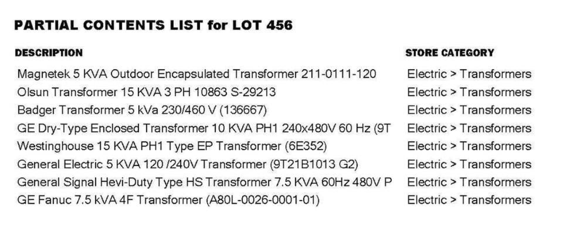 LOT of Misc. Westinghouse, Badger, Olsun, GE, General Signal & Magnetek Transformers - Image 2 of 2