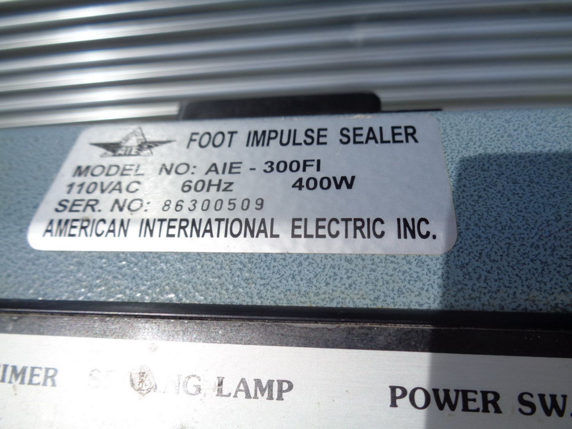 American Int’l Electric (AIE) 12” Impulse Foot Sealer, Model AIE-300FI, S/N 86300509 - Image 3 of 3