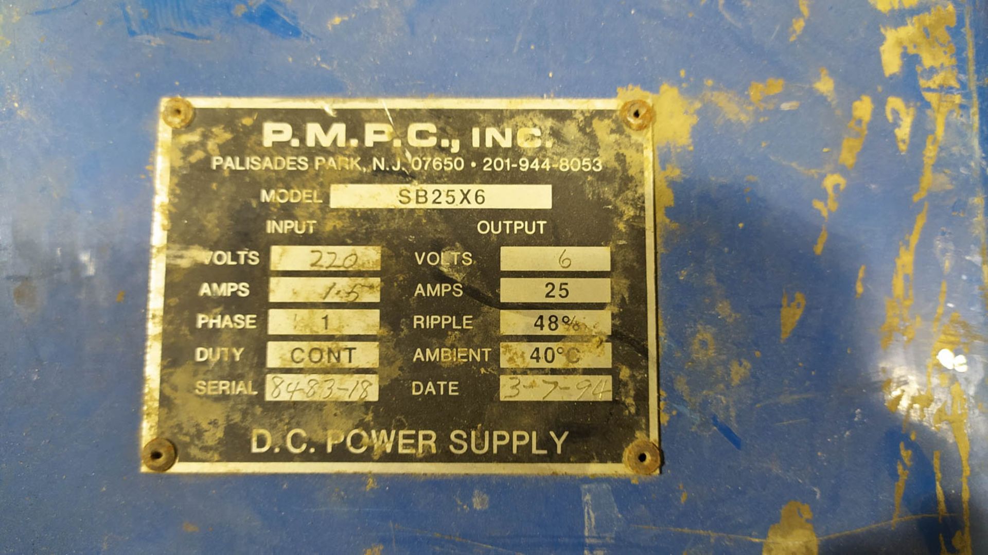 P.M.P.C DC MDL. SB25X6 DC POWER SUPPLY; 220V; 25 AMP; 1 PH; S/N: 8483-18 (1994) [A#252][LOCATED IN - Image 2 of 2