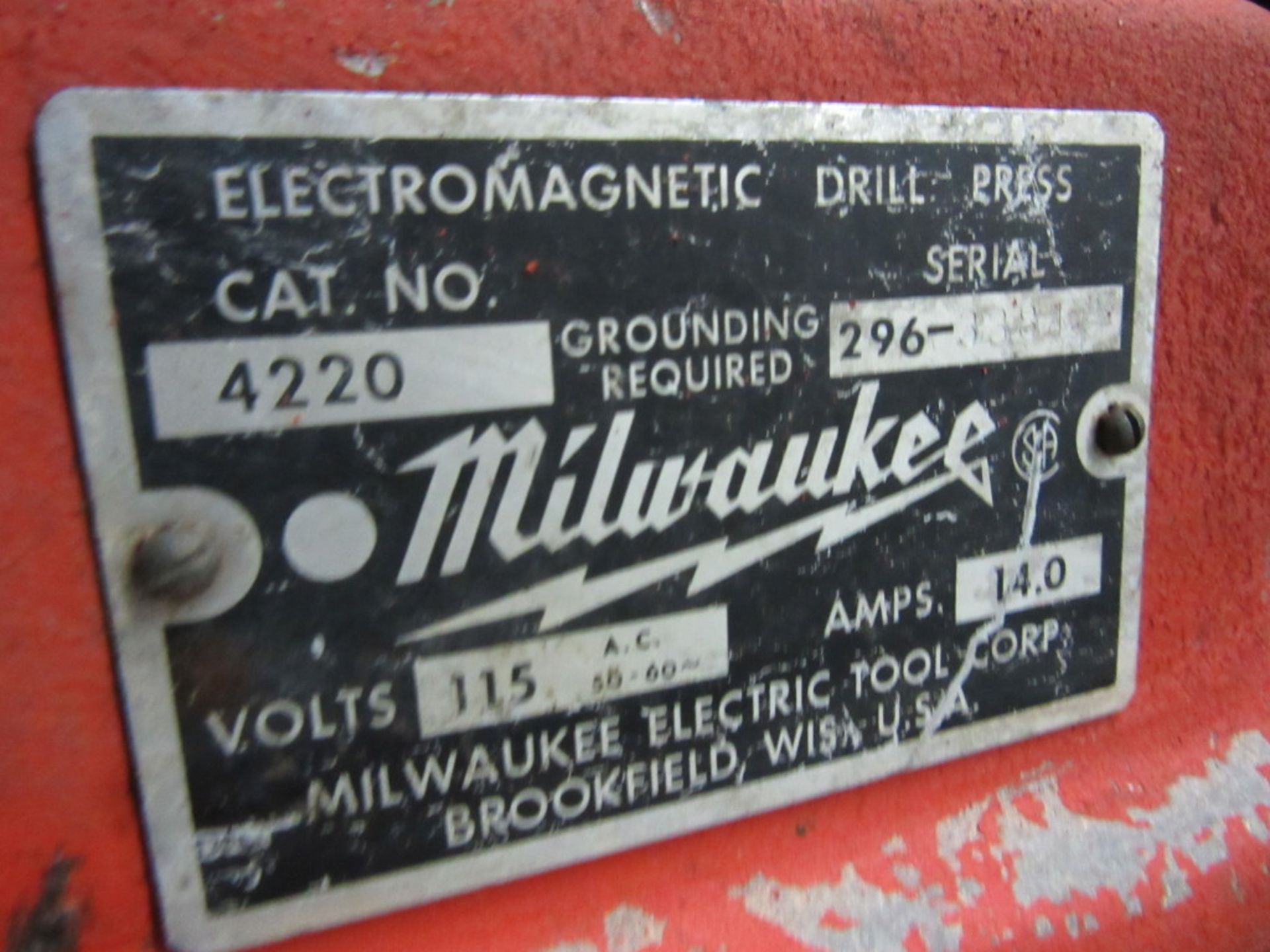 MILWAUKEE MDL. 4297-1/4220 MAGNETIC DRILL PRESS - Image 6 of 7