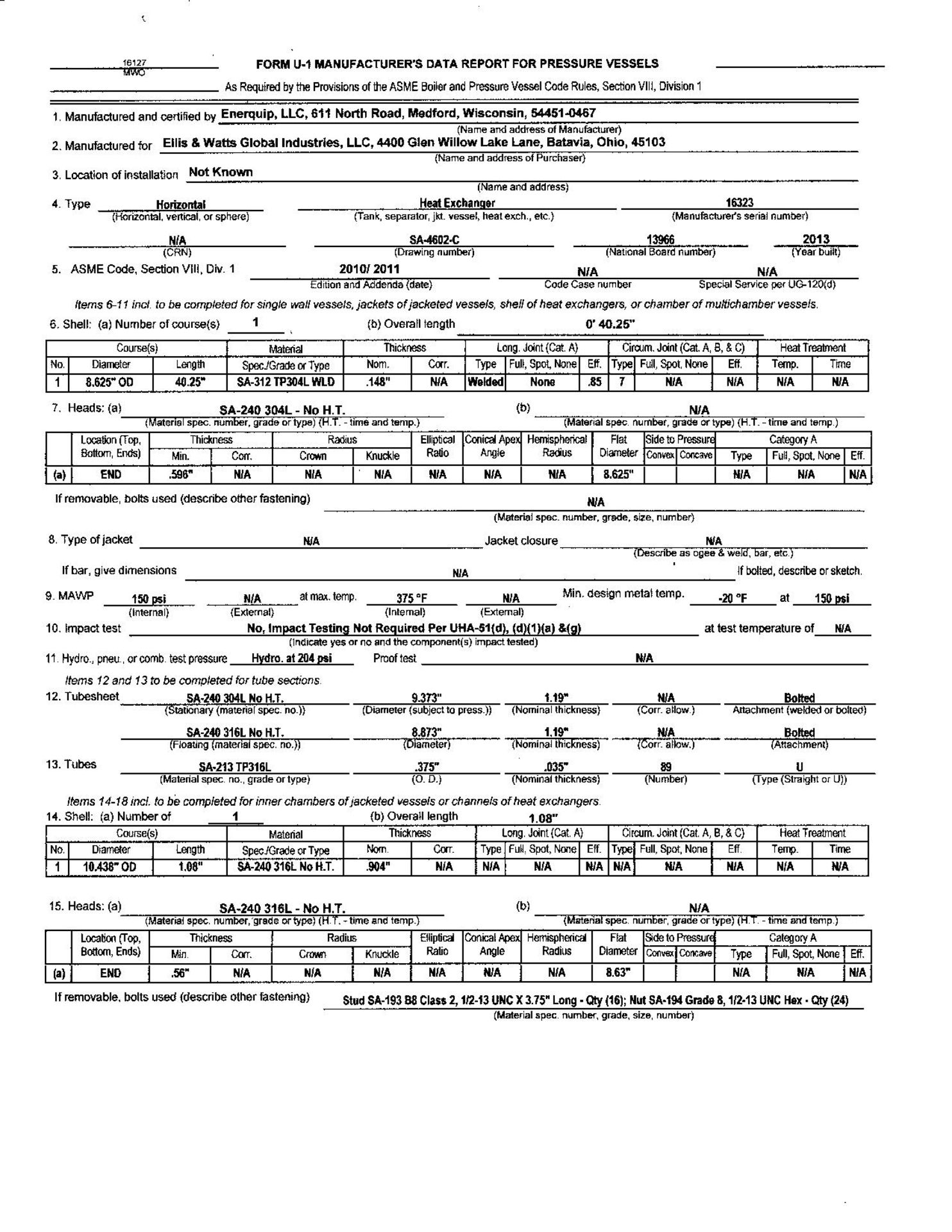 2013 Enerquip S/S Shell & Tube Heat Exchanger, S/N 16323, Tag. No.: T3421-HEX2, MAWP Shell Side: 150 - Image 7 of 8