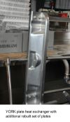 YORK PLATE FRAME HEAT EXCHANGER, INCLUDES ADDITIONAL SET OF REBUILT PLATES (LOCATED IN MIO,