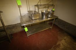 S/S Table with S/S Bottom Shelf, Overall Dims.: Aprox. 60" L x 30" W x 32" H (Located on Basement