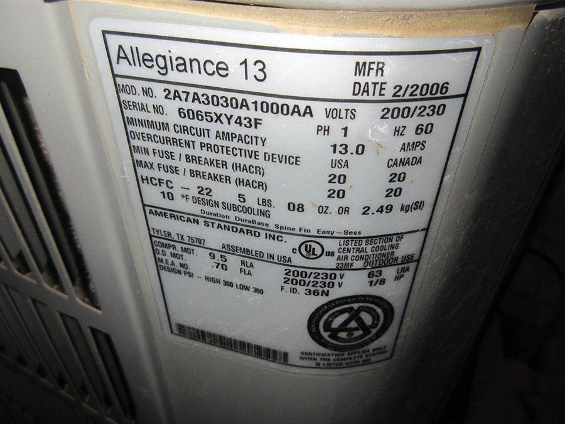 2006 AMERICAN STANDARD ALLEGIANCE 13 CENTRAL AIR CONDITIONER, 200-230/60/ SINGLE PHASE - Image 3 of 3