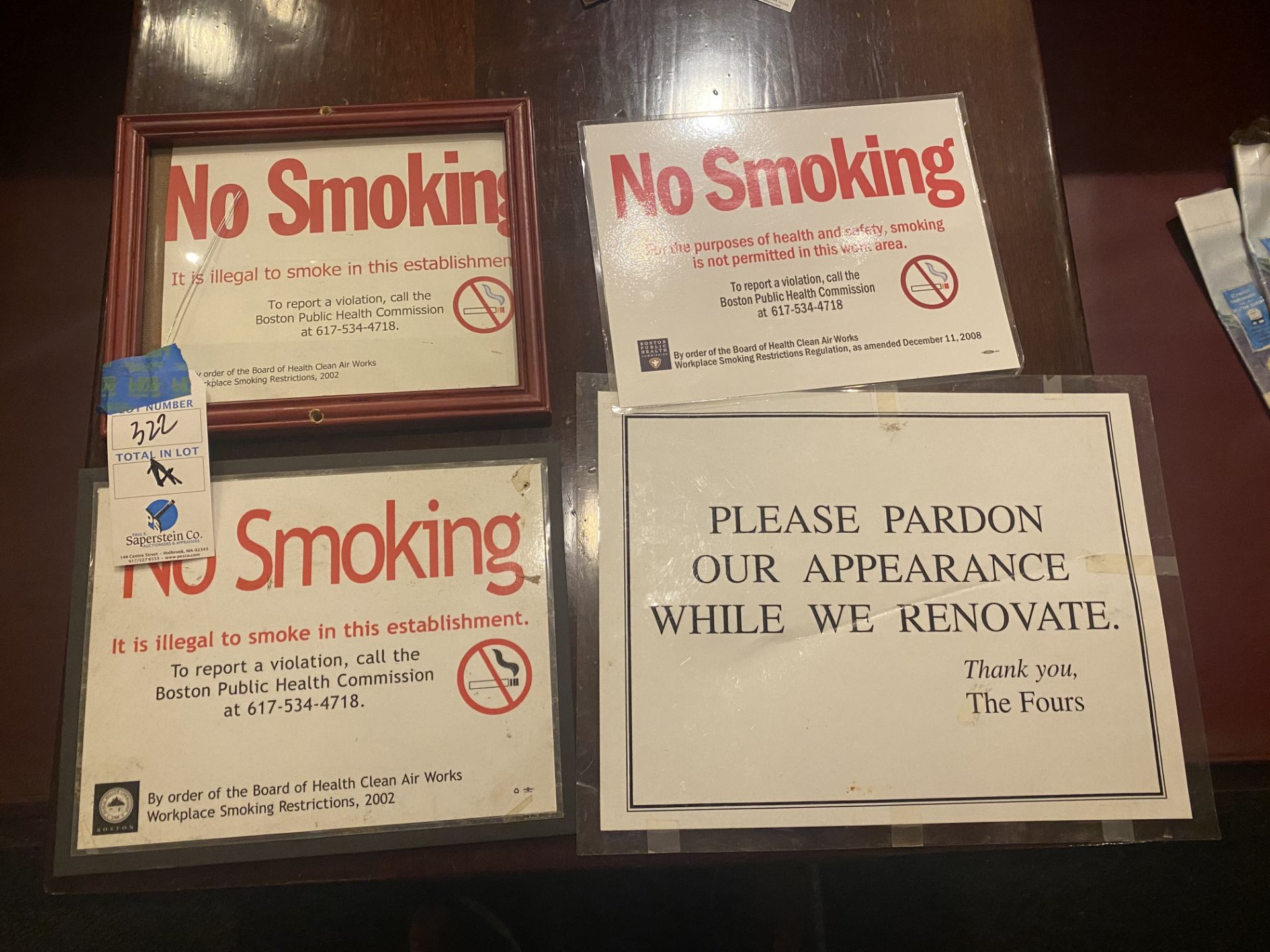 (4) Total Signs c/o: (3) No Smoking Signs & (1) Pardon Our Appearance