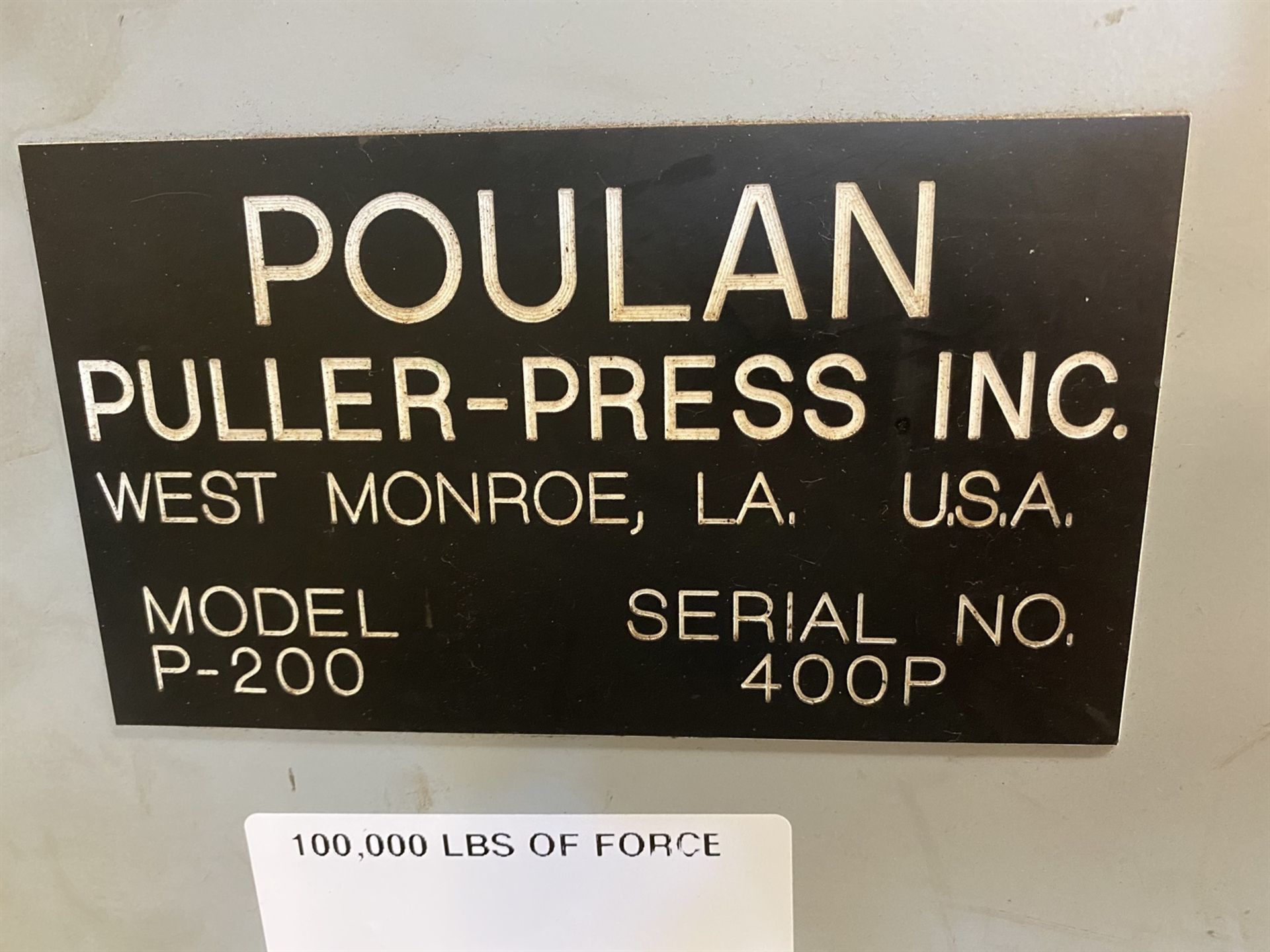 POULAN P-200 Hydraulic Puller Press, s/n 400P, 100,000 Lb./Force - Image 7 of 7