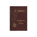 BOOK - THE HUMOUR OF FRANCE ORIGINAL 1893 VERSION INSCRIBED