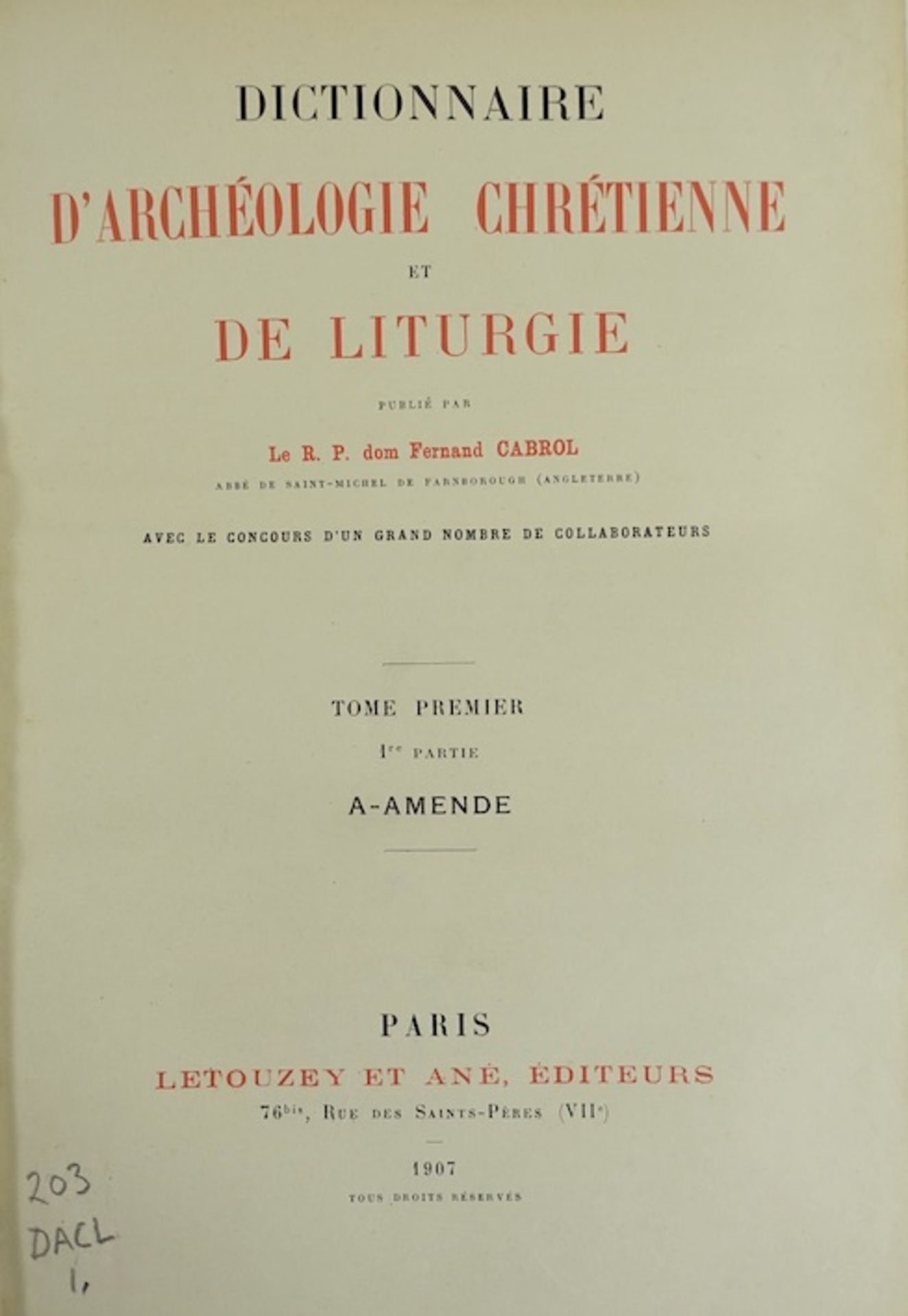 REFERENCE WORKS -- CABROL, F. (& H. LECLERCQ). Dictionnaire d'Archéologie Chrétienne et de Liturgie.