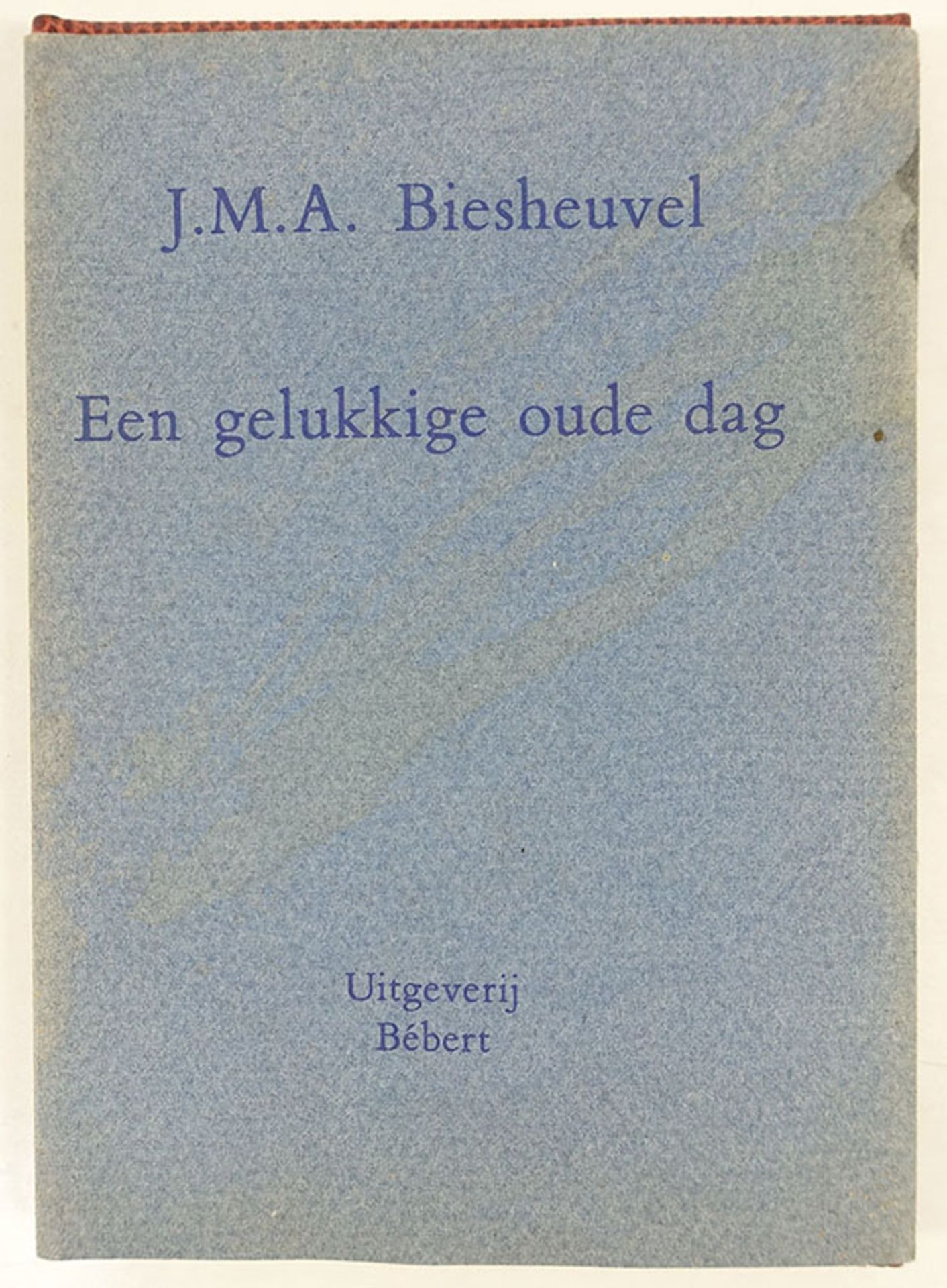 PRIVATE PRESS PUBLICATIONS -- BIESHEUVEL, J.M.A. Een gelukkige oude dag. Rott., Bébert, (1980). 13,