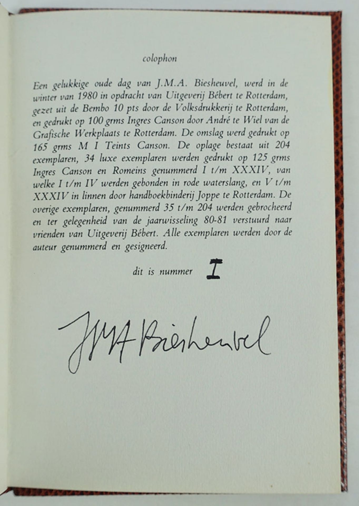PRIVATE PRESS PUBLICATIONS -- BIESHEUVEL, J.M.A. Een gelukkige oude dag. Rott., Bébert, (1980). 13, - Image 4 of 4