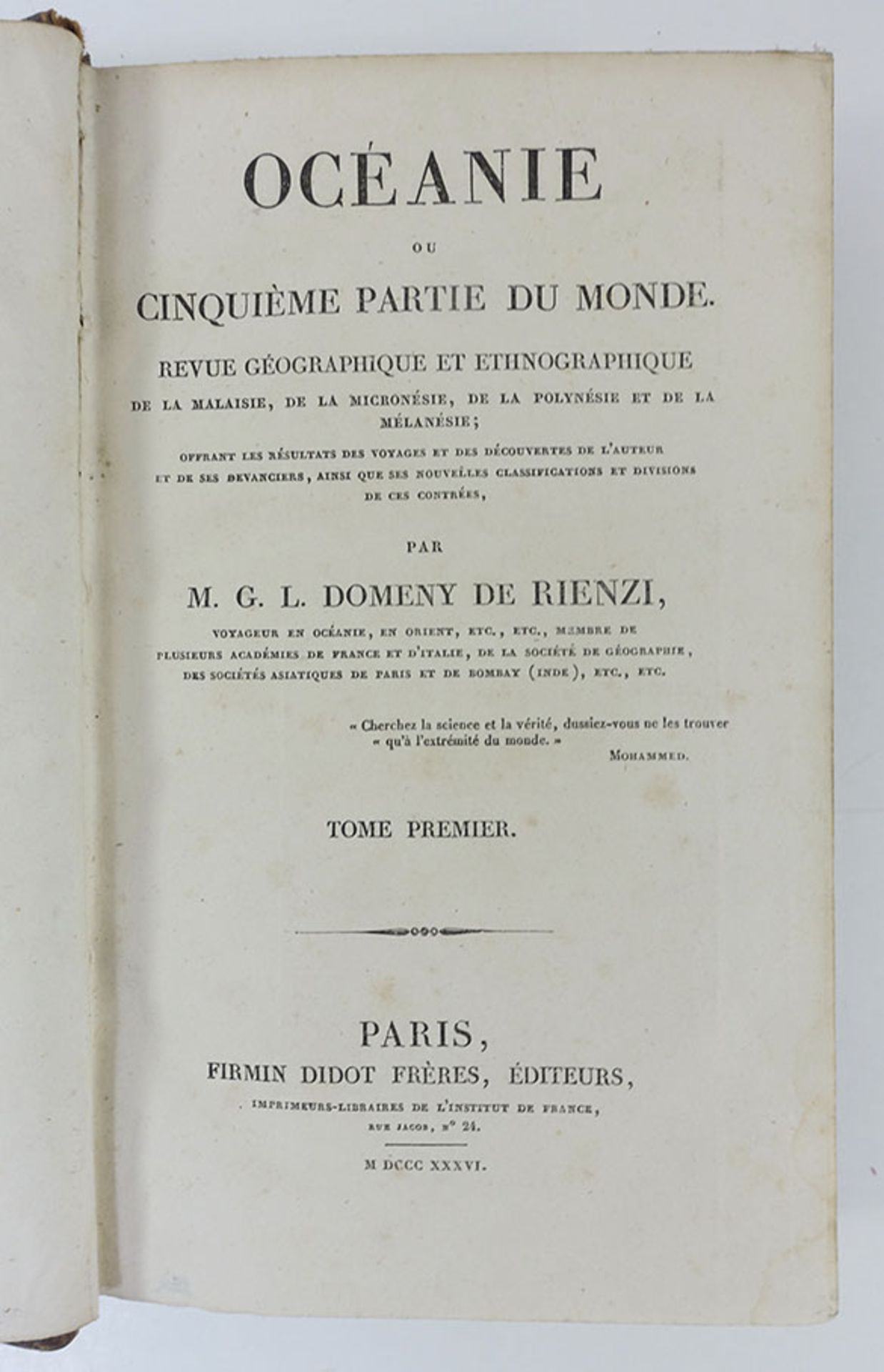 OCEANIA -- DOMENY DE RIENZI, G.L. Océanie. Paris, 1836-37. 3 vols. W. 5 fold. maps and 304 full-p.