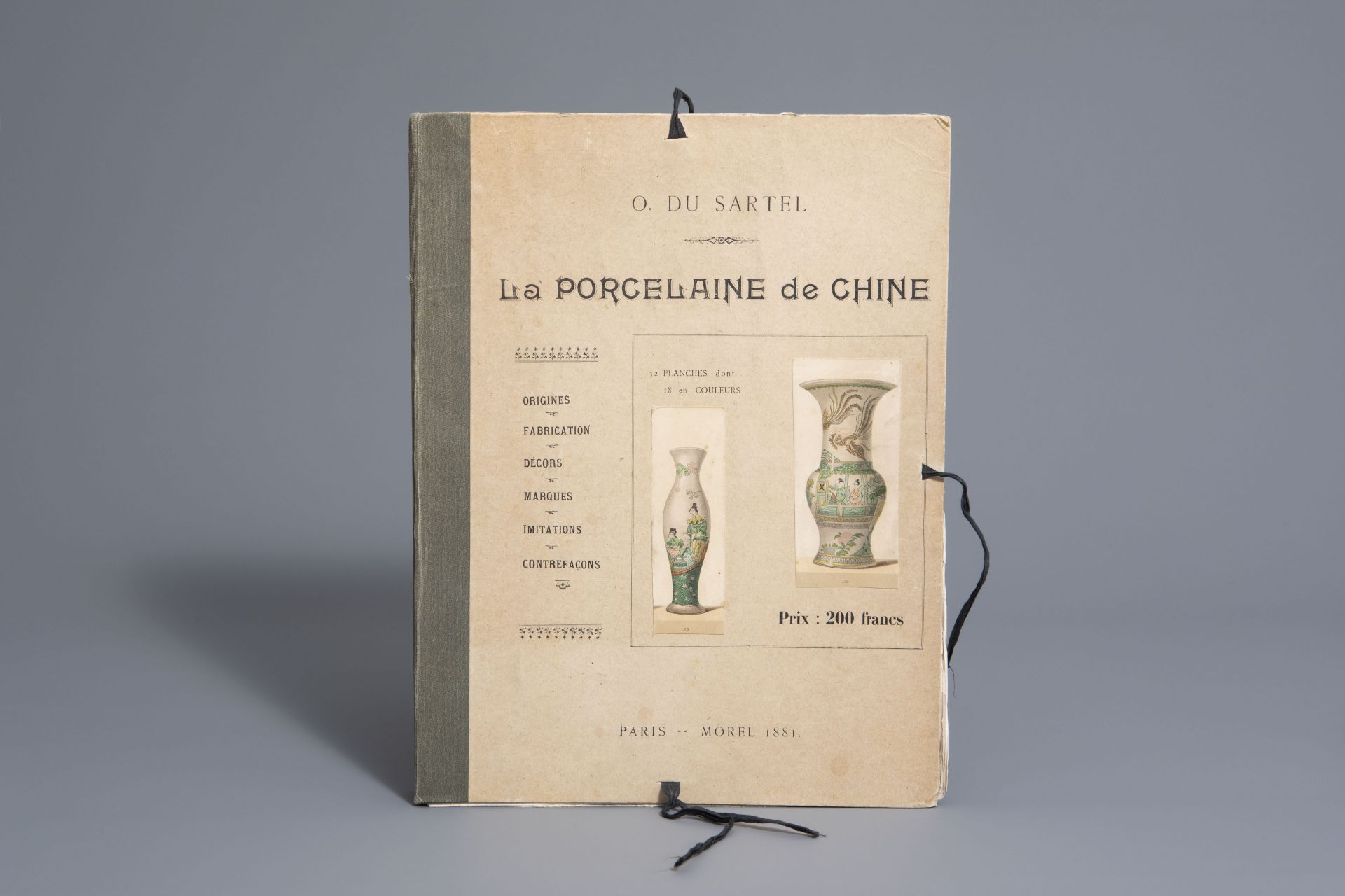 Octave Du Sartel: 'La porcelaine de Chine dŽcors, marques, [...] contrefaons', Paris, 1881