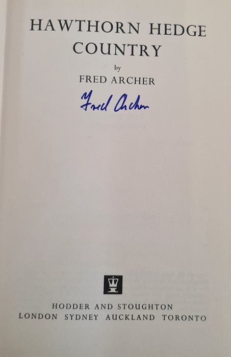 Archer, Fred  Various volumes to include:- "Poachers Pie", Hodder & Stoughton 1976, signed on the tp - Image 5 of 5