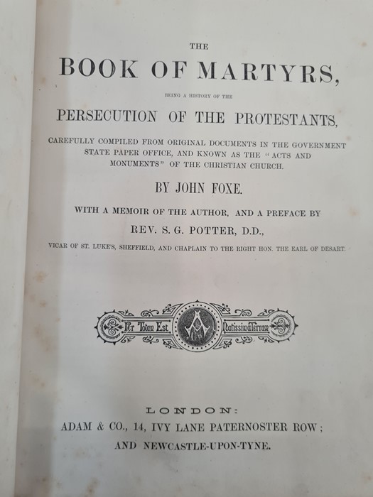 "Foxe's Book of Martyrs, being a History of the Persecution of the Protestants", Adam & Co London ( - Image 4 of 4