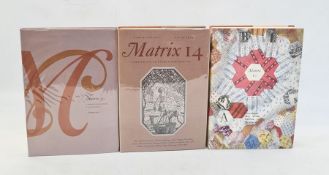 Three volumes of Matrix, being nos 10 Winter 1990, edition of 925 copies printed by the