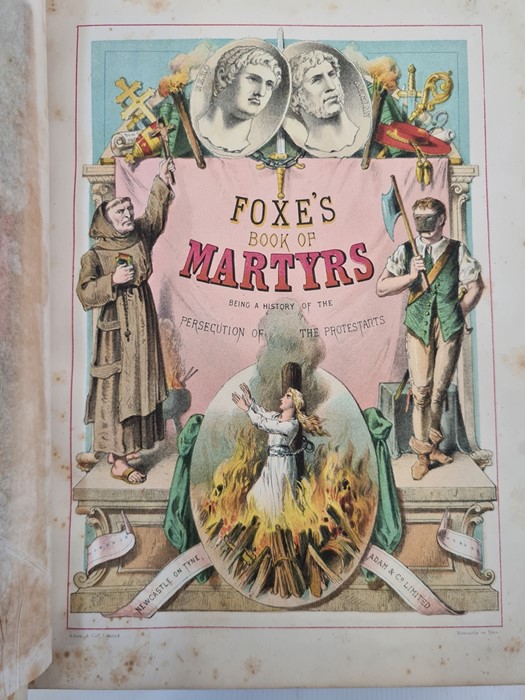 "Foxe's Book of Martyrs, being a History of the Persecution of the Protestants", Adam & Co London ( - Image 3 of 4