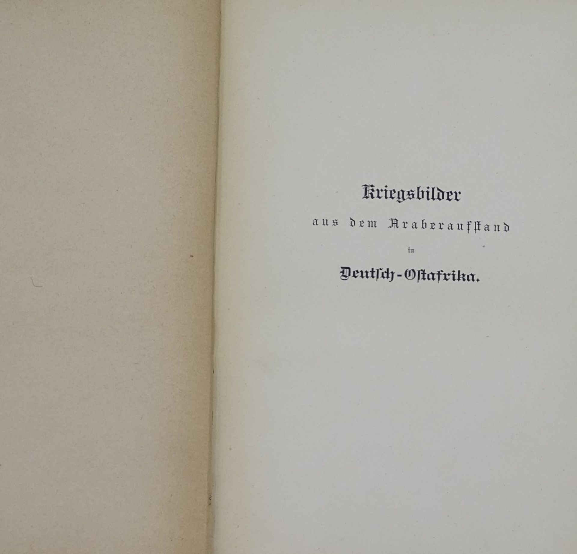 Kriegsbilder aus dem Araberaufstand in Deutsch-Ostafrika, Leipzig 1891, mit 21 Abbildungen und einer - Bild 2 aus 6