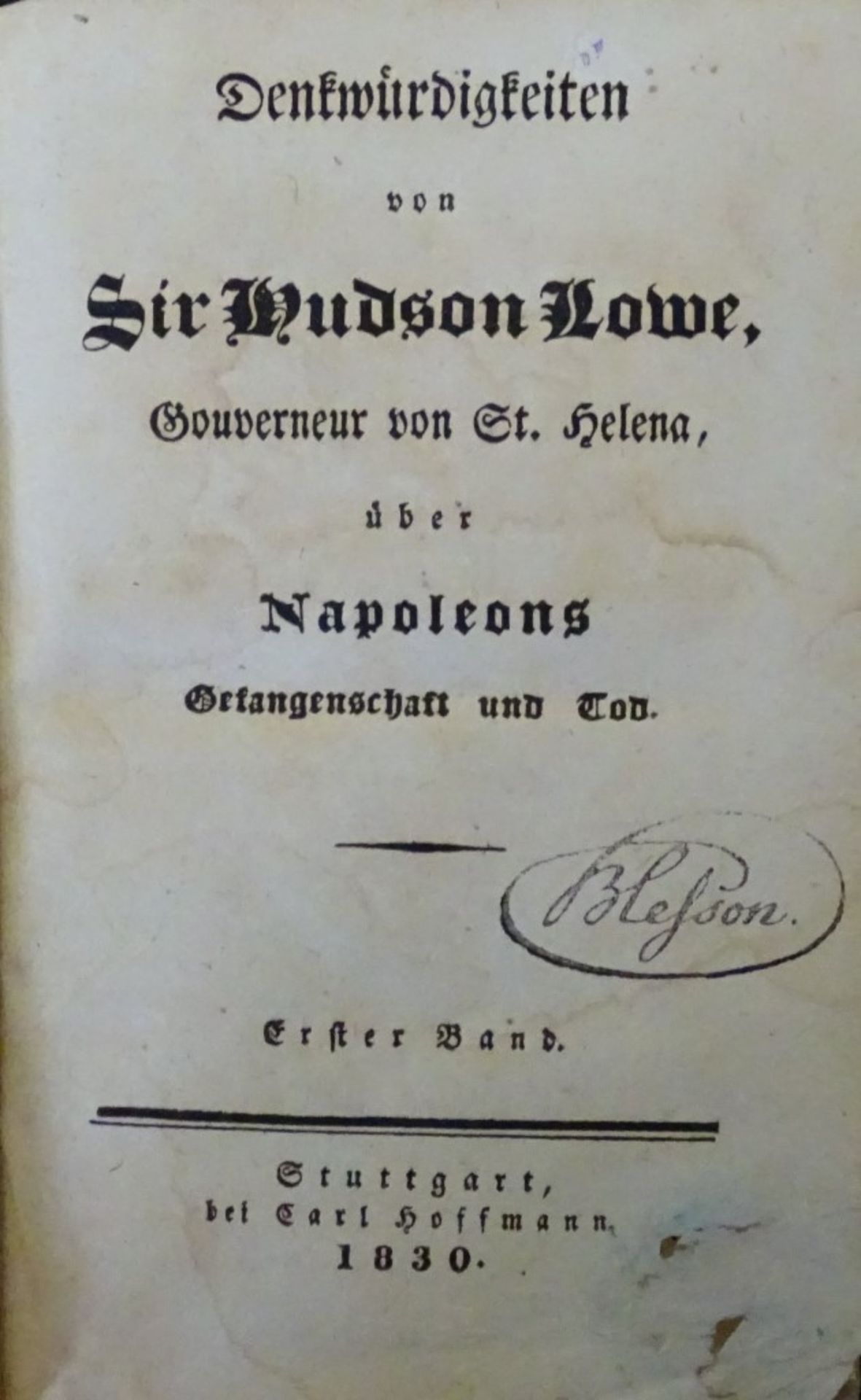 "Denkwürdigkeiten"-von Sir Hudson Low über Napoleons Gefangenschaft und Tod.Erster und zweiter in - Bild 3 aus 7