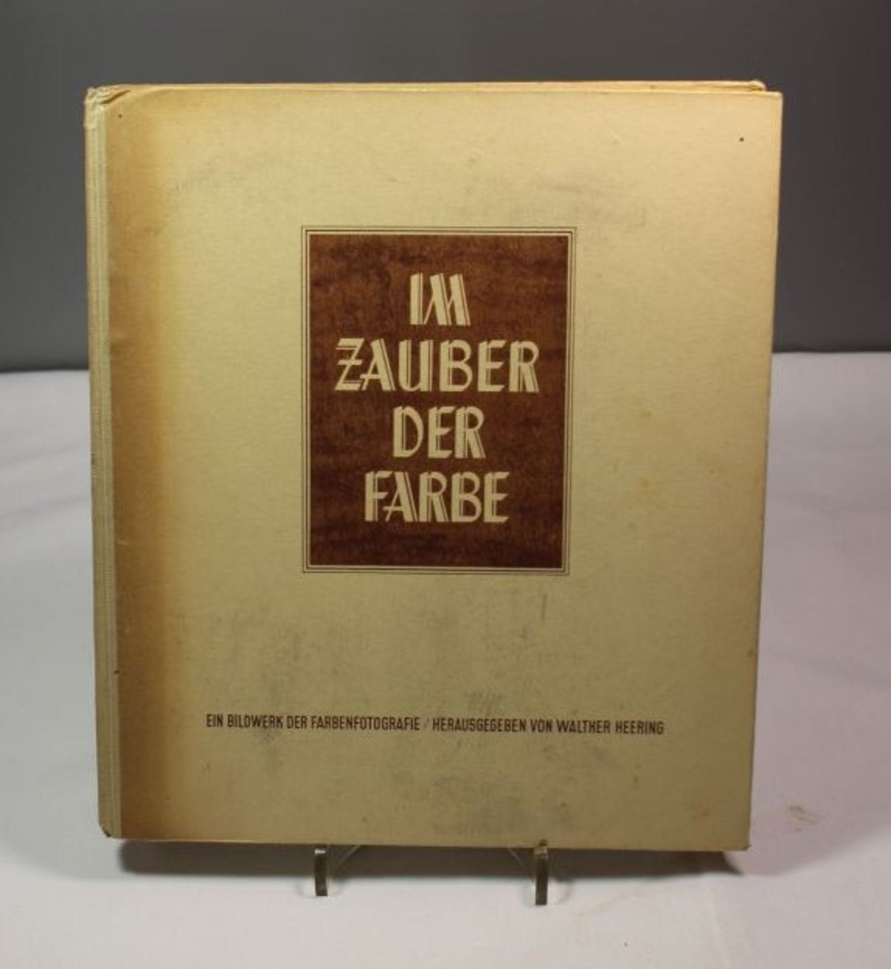 Im Zauber der Farbe - Ein Bildwerk der Farbfotografie, 1. Auflage, 1943.